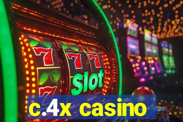 c.4x casino